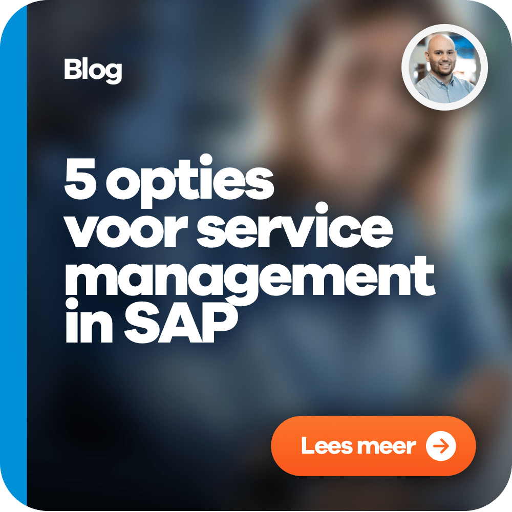Blog - 5 opties voor service management in SAP