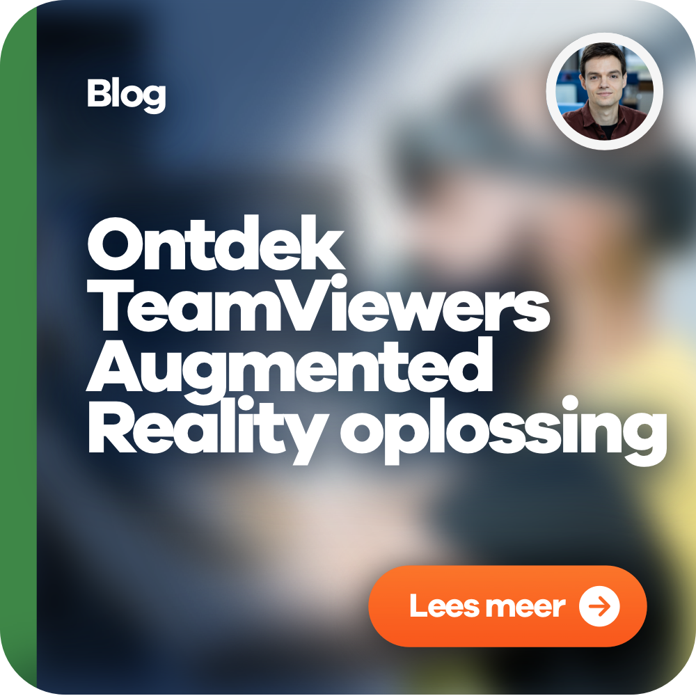 Blog -Ontdek TeamViewers Augmented Reality oplossing