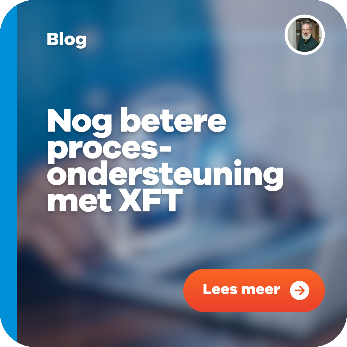 Nog betere procesondersteuning met XFT